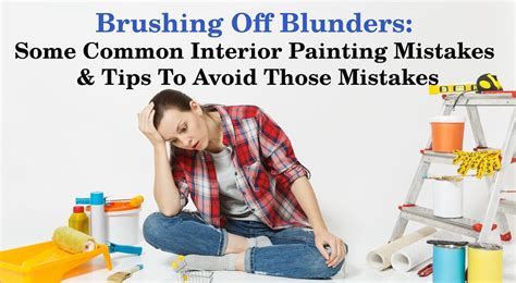 Some Common Interior Painting Mistakes Tips To Avoid Them Homeglazer