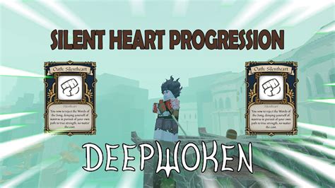 Silent Heart Oath Progression Full Guide Deepwoken Youtube