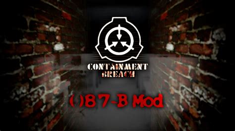 SCP Containment Breach 087 B Mod ModDB