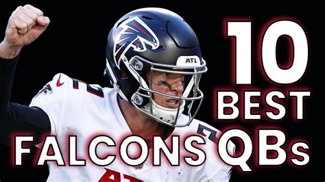 10 Best Falcons Quarterbacks of All Time