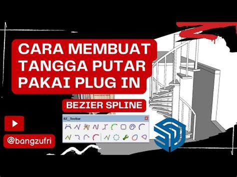 Membuat Tangga Putar Pakai Plug In Bezier Spline Sketchup Tutorial