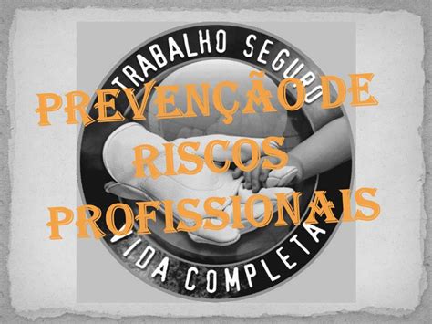 Ppt Preven O De Riscos Profissionais Powerpoint Presentation Free