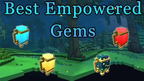 Trove Best Empowered Gems Guide Youtube