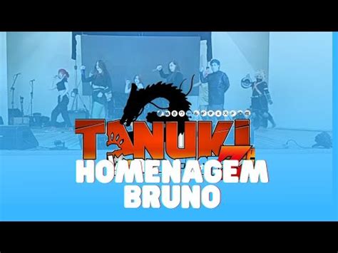 HOMENAGEM BRUNO Tanuki World Fest Z Edition 2022 YouTube