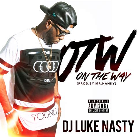 OTW - Single Album Cover by DJ Luke Nasty