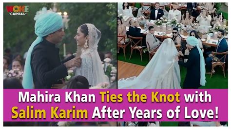 Mahira Khan Ties The Knot With Salim Karim After Years Of Love Woke