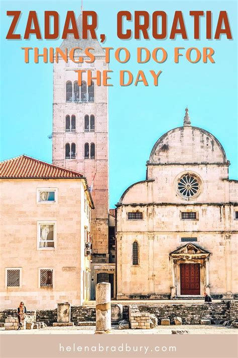 One Day In Zadar The Best Things To Do In Zadar Croatia Artofit