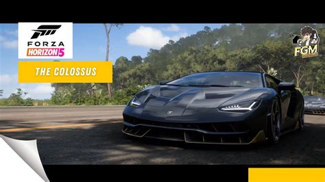 The Colossus Game Forza Horizon 5 YouTube