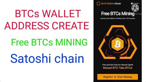 Satoshi Chain Btcs Wallet Address Create Youtube