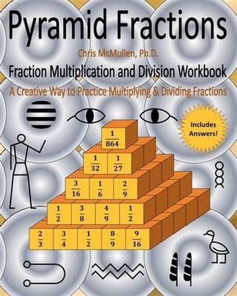 Pyramid Fractions -- Fraction Multiplication and Division Workbook ...