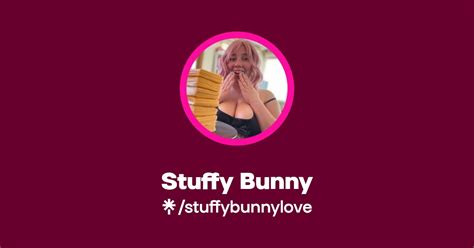 Stuffy Bunny Find Stuffy Bunny Onlyfans Linktree