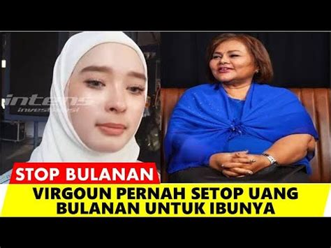 Inara Virgoun Pernah Stop Bulanan Ibunya Berita Selebriti Terbaru