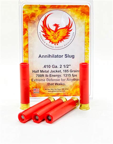 Phoenix Rising 410 Annihilator Slug