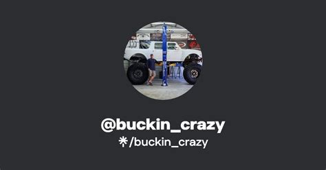 Buckincrazy Instagram Tiktok Linktree