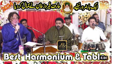 Best Harmonium Sazina And Tabla 2024 By Arif Feroz Khan Qawwal