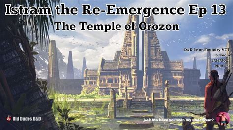 Dungeons Dragons On Foundry Vtt Istram The Re Emergence Ep The