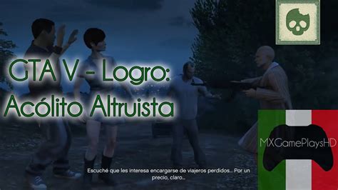 GTA V Logro Acólito Altruista YouTube