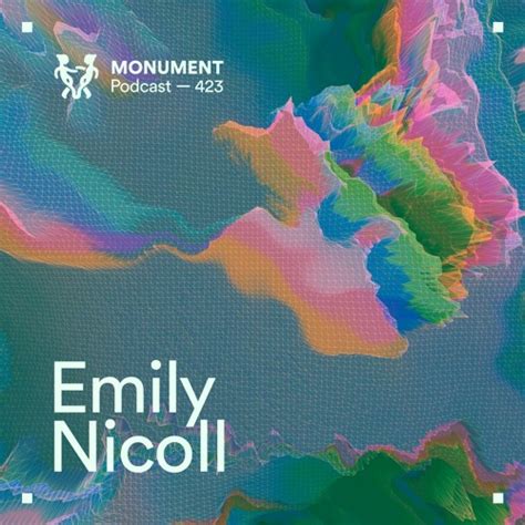 Stream Mnmt 423 Emily Nicoll By Monument Listen Online For Free On