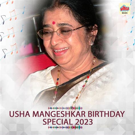 ‎Usha Mangeshkar Birthday Special 2023 - Album by Usha Mangeshkar ...