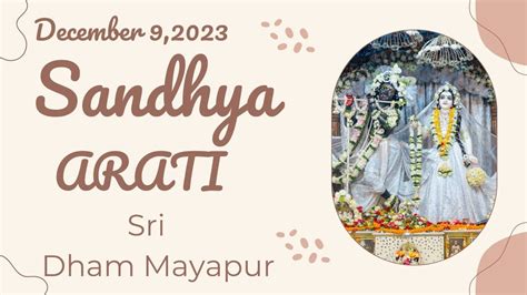 Sandhya Arati Sri Mayapur Dham 9th December 2023 YouTube