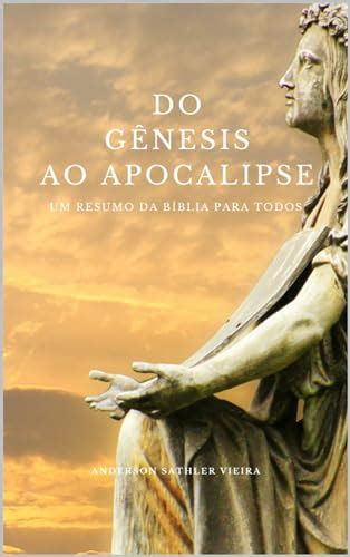 DO GÊNESIS AO APOCALIPSE UM RESUMO DA BÍBLIA PARA TODOS eBook