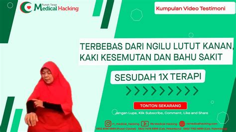 0822 9728 9899 RS MEDICAL HACKINGN INDONESIA SEMBUH DARI NGILU LUTUT