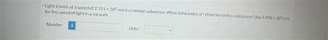 Solved for the speed of light in a vacuum. Number Units | Chegg.com