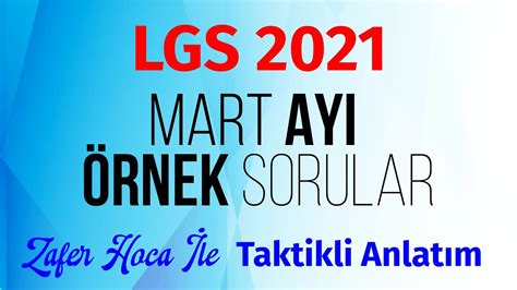 2021 Lgs Mart Ayı Meb Örnek Sorular Matematİk Taktikli Anlatım Youtube