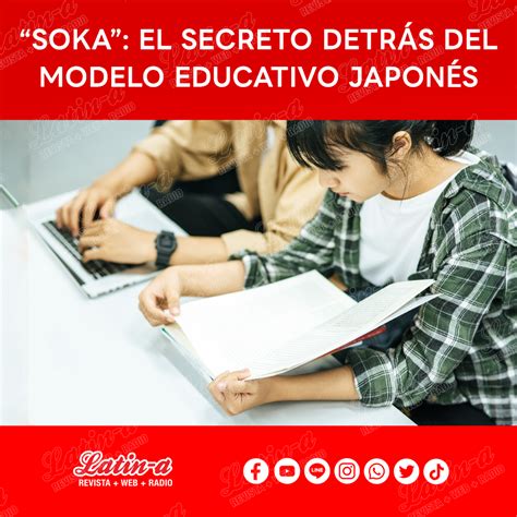 Soka el secreto detrás del modelo educativo japonés basado en la