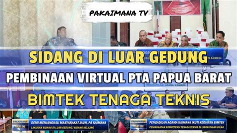 SIDANG DILUAR GEDUNG PEMBINAAN VIRTUAL PTA PAPUA BARAT BIMTEK