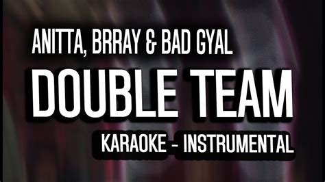 Anitta Brray Bad Gyal Double Team KARAOKE INSTRUMENTAL YouTube