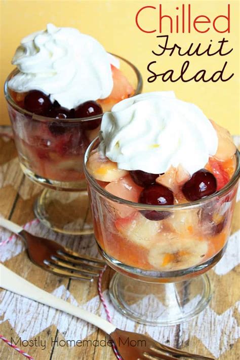 Chilled Fruit Salad Mostly Homemade Mom