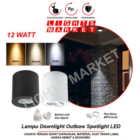 Jual Lampu Downlight Outbow MR16 LED Plafon Sorot 12W Spotlight 12 Watt