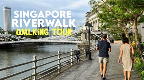 Singapore River Walk Experience Youtube