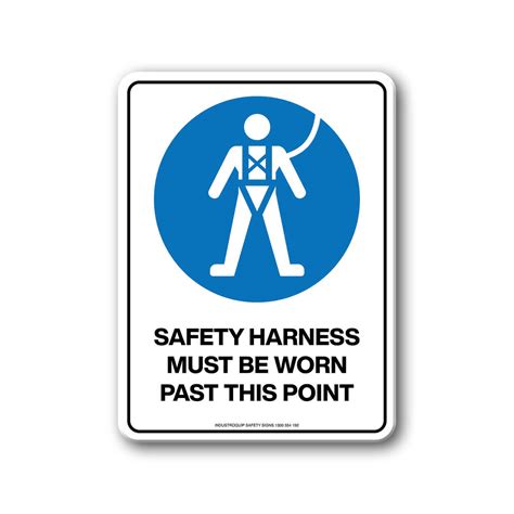 Mandatory Sign Safety Harness Must Be Worn Past This Point Industroquip