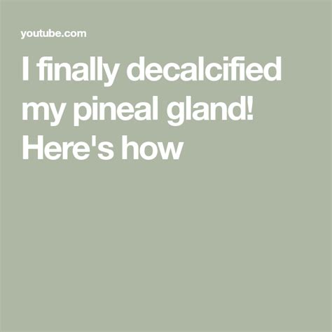 I Finally Decalcified My Pineal Gland Here S How Gland Pineal Gland