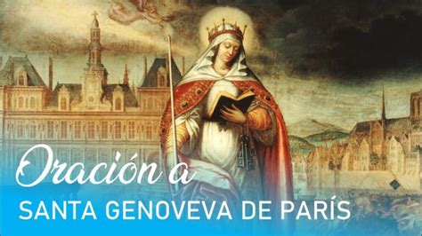 Oración a Santa Genoveva de París Evangélico Todo sobre la Biblia