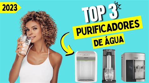 Top Purificador De Gua Guia Dos Melhores Purificadores De