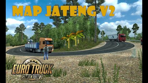 Intro Map Jateng V Euro Truck Simulator Youtube