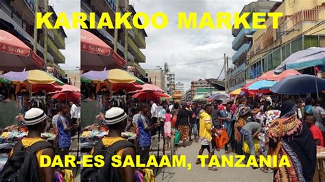 A Glimpse Kariakoo Market Busiest Place In Dar Es Salaam Tanzania