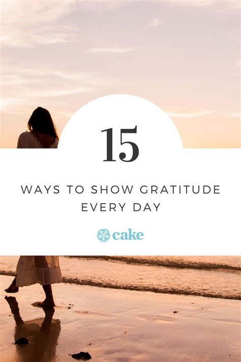 Ways To Show Gratitude Every Day In 2021 Ways To Show Gratitude