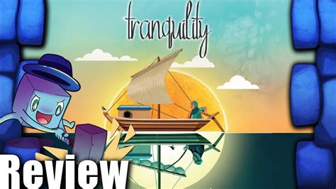 Tranquility Review With Tom Vasel YouTube