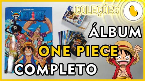 Lbum De Figurinhas One Piece Completo Youtube