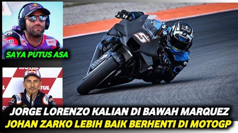 Ganas Berita Motogp Hari Ini Motogp Johan Zarko Putus Asa