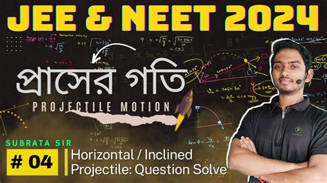 Projectile Motion Class Part Jee Neet Physics