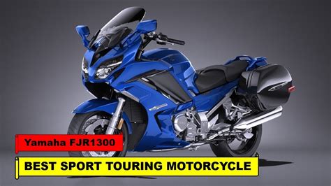 Best Sport Touring Motorcycle Yamaha Fjr Youtube