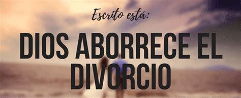 CONOCE EL SIGNIFICADO DEL DIVORCIO EN LA BIBLIA