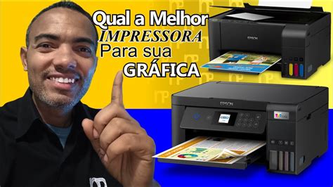 Qual A Melhor Impressora Para Gr Fica R Pida Youtube