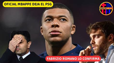 Oficial Mbappe Deja El Psg El Frances Vuelve A Retratar Al Real