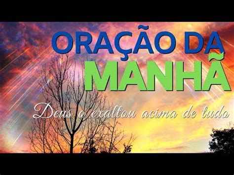 Ora O Da Manh Deus O Exaltou Acima De Tudo Templah